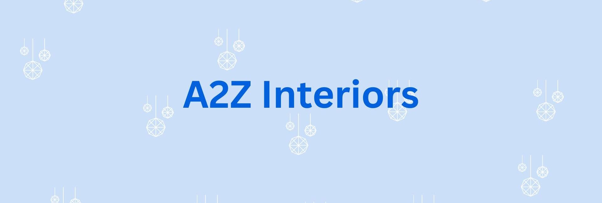 A2Z Interiors - Luxury interior designer in gurgaon