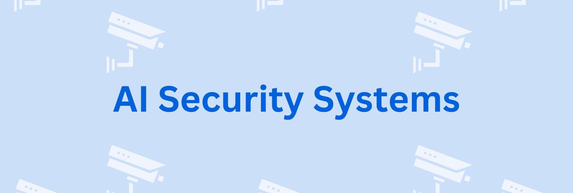 AI Security Systems - CCTV Dealers in Gurgaon