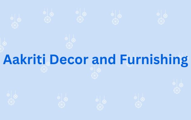 Aakriti Decor and Furnishing - Home decor dealer in gurgaon