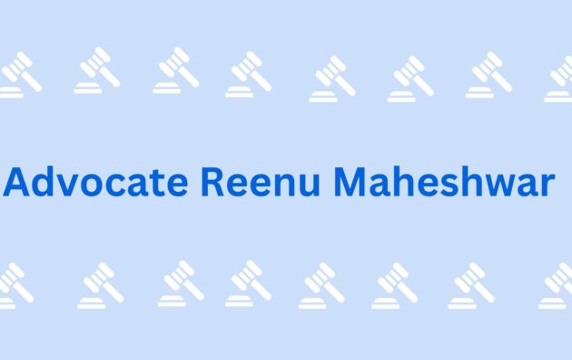 Advocate Reenu Maheshwar Advocates in Gurgaon