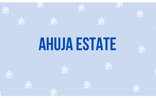 Ahuja Estate - Estate Agent in Gurgaon