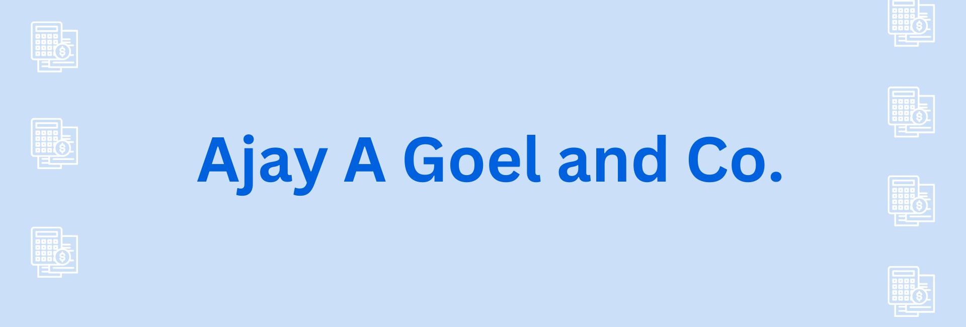 Ajay A Goel and Co. - Chartered Accountant in gurgaon