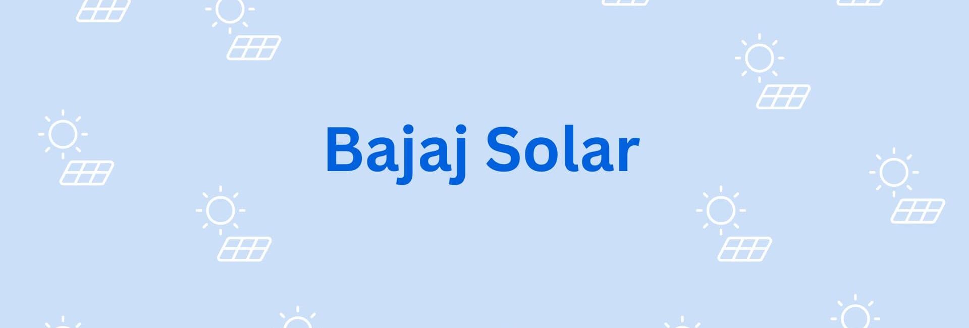 Bajaj Solar - Solar Power in Gurgaon