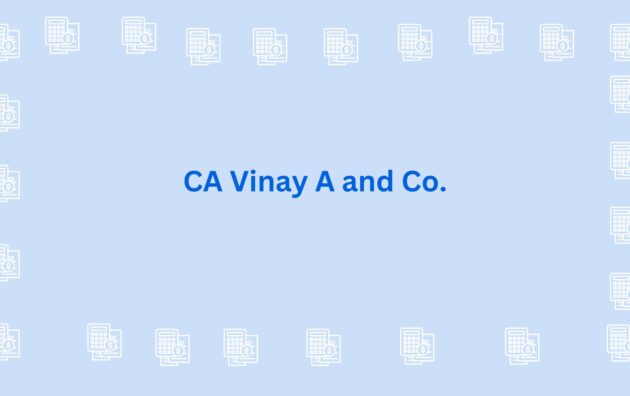 CA Vinay A and Co. - chartered accountant in gurgaon