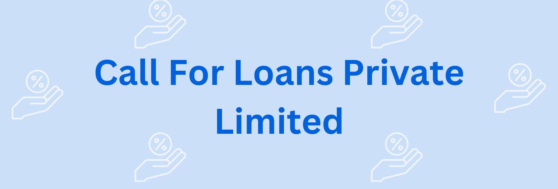 Call For Loans Private Limited - House Loan Providers in Gurgaon