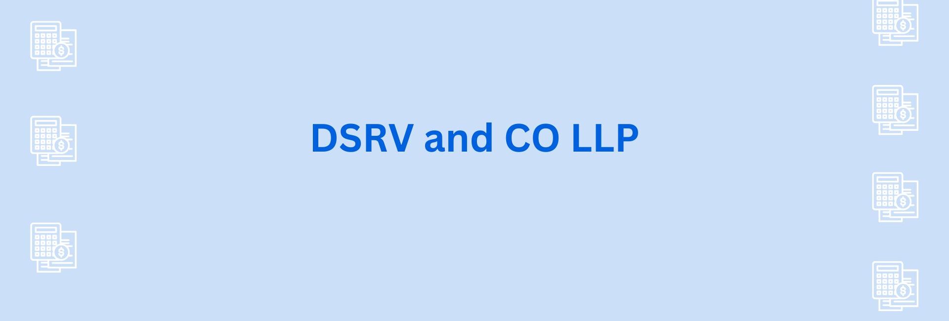 DSRV and CO LLP - ca firm in gurgaon