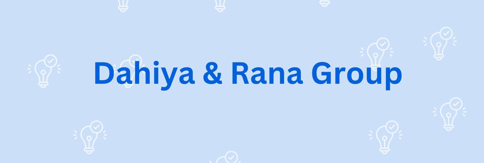Dahiya & Rana Group - Electricion in Gurgaon