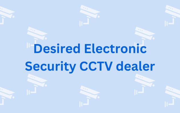 Desired Electronic Security CCTV dealer - CCTV DVR Dealers in Gurgaon