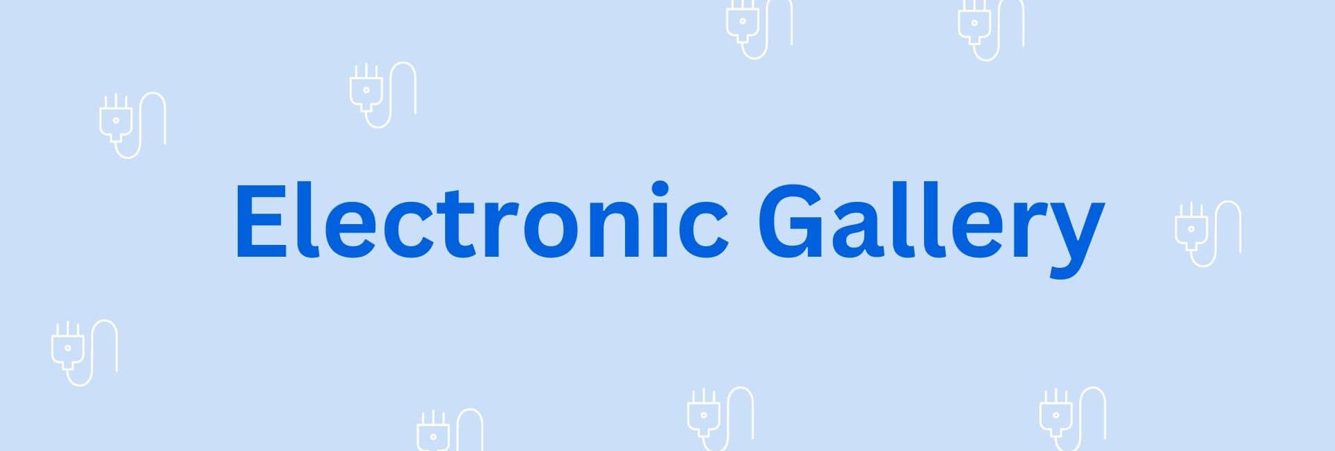 Electronic Gallery - Electronics Dealer in Gurgaon