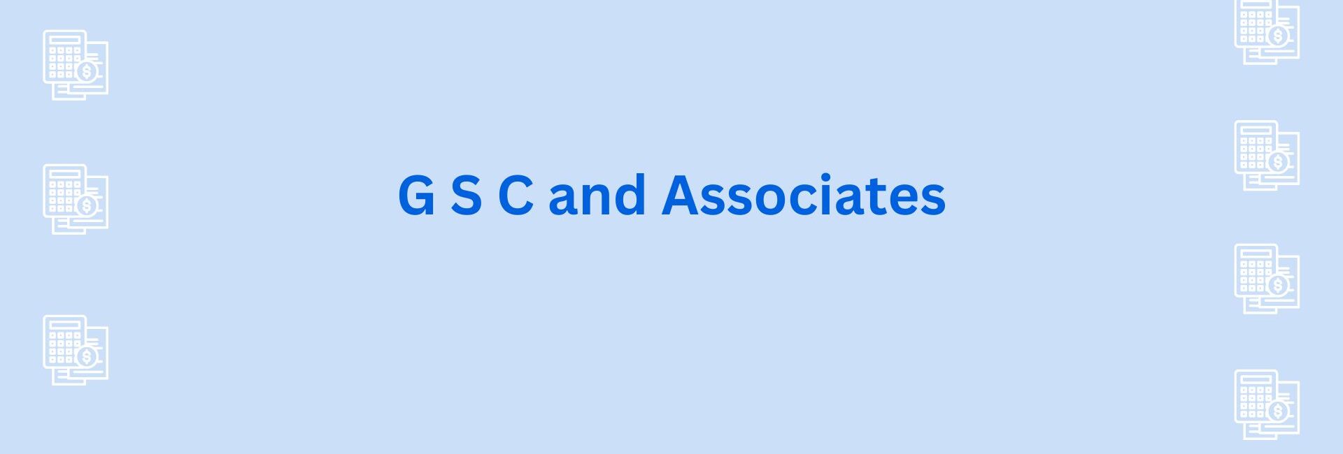 G S C and Associates - CA in gurgaon