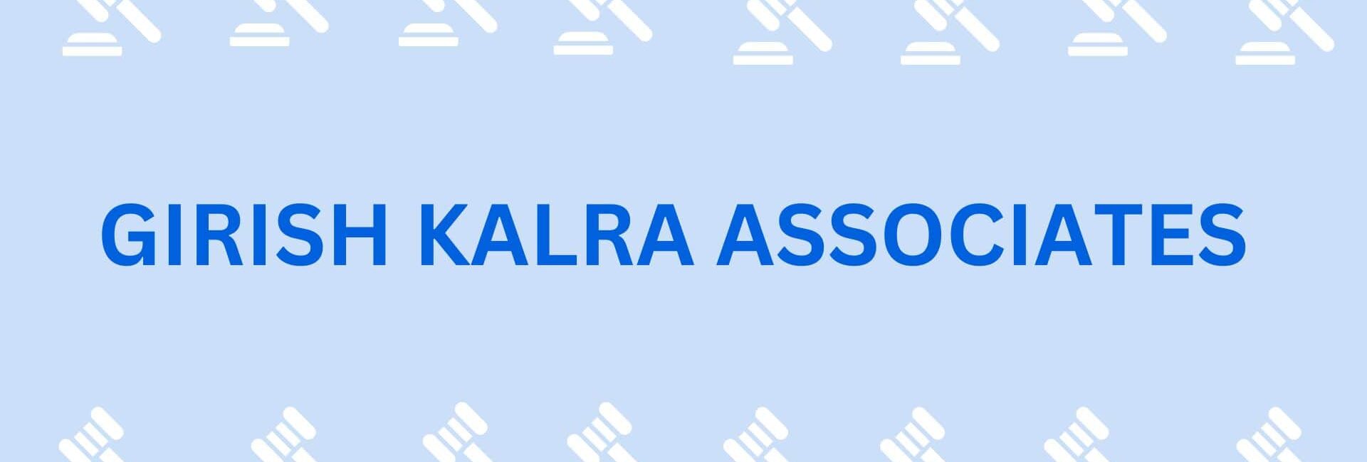 GIRISH KALRA ASSOCIATES- legal service provider in gurgaon