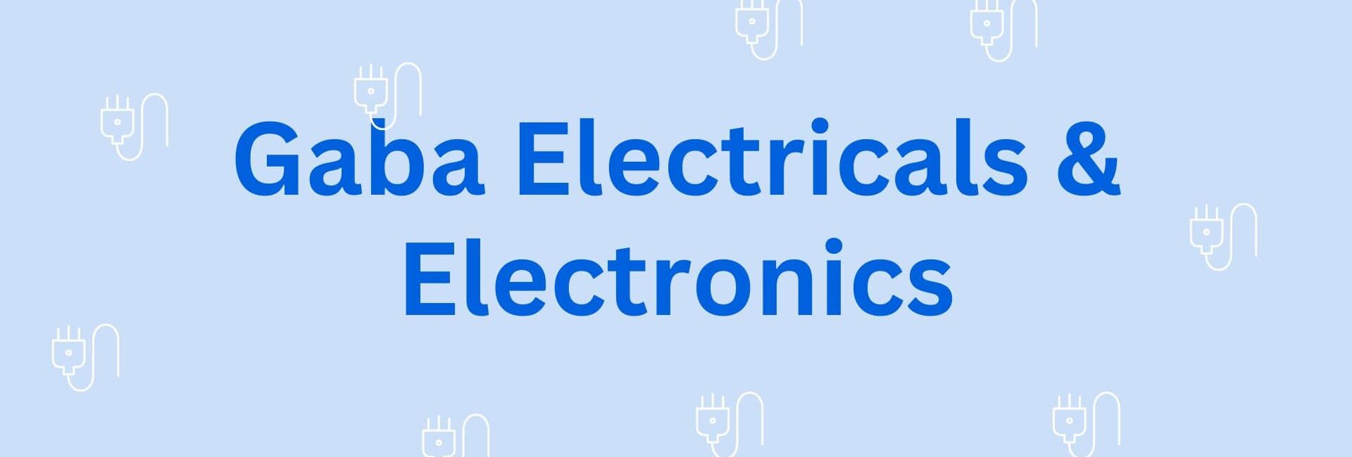 Gaba Electricals and Electronics - Electronics Dealer in Gurgaon