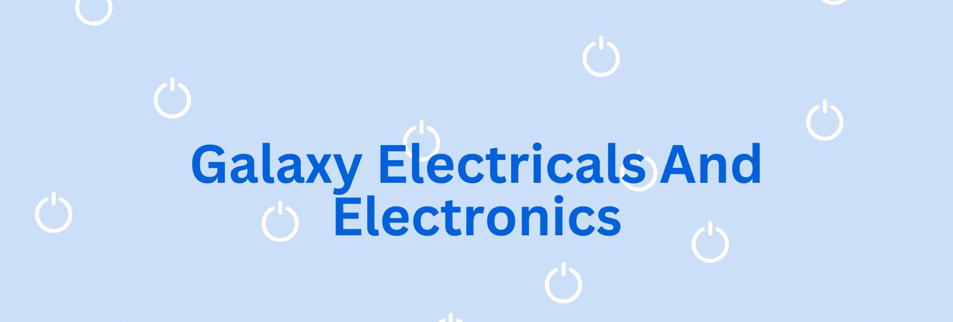 Galaxy Electricals And Electronics - Electronics dealer and stores in Gurgaon