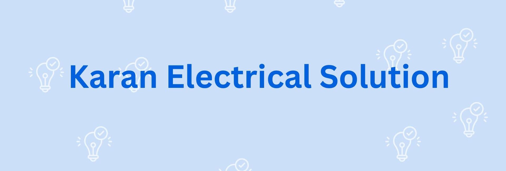 Karan Electrical Solution - Electricion in Gurgaon
