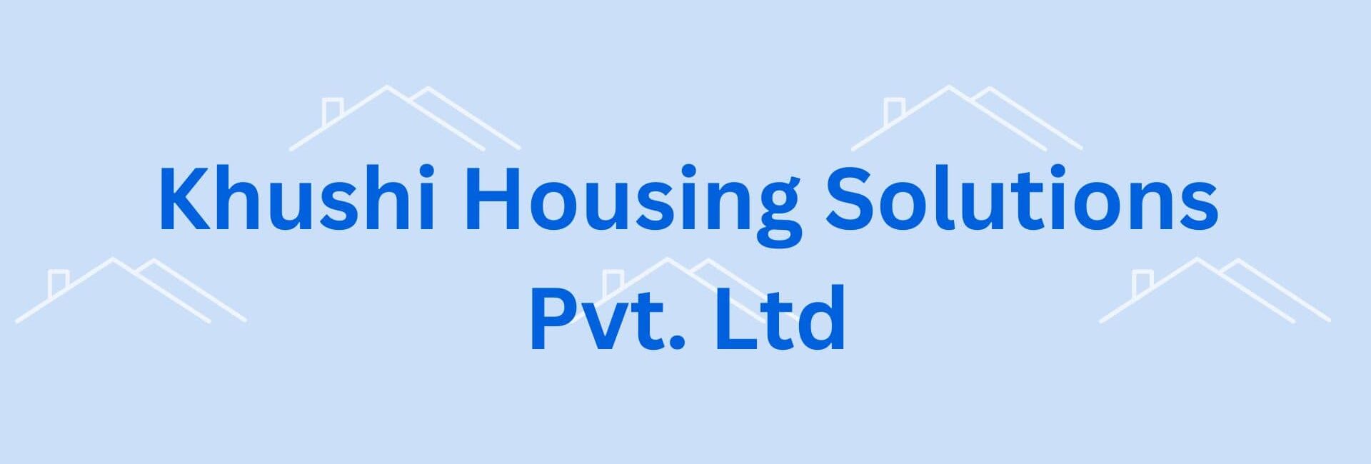 Khushi Housing Solutions Pvt. Ltd - Real Estate Valuer in Gurgaon