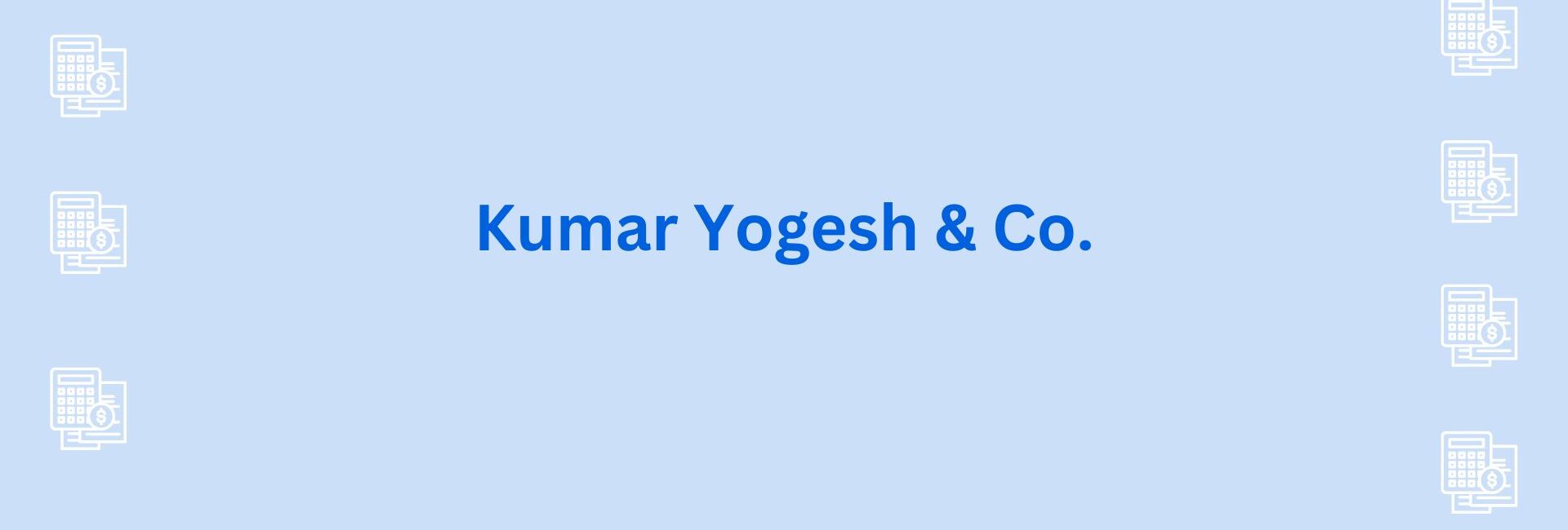 Kumar Yogesh & Co. - CA in gurgaon