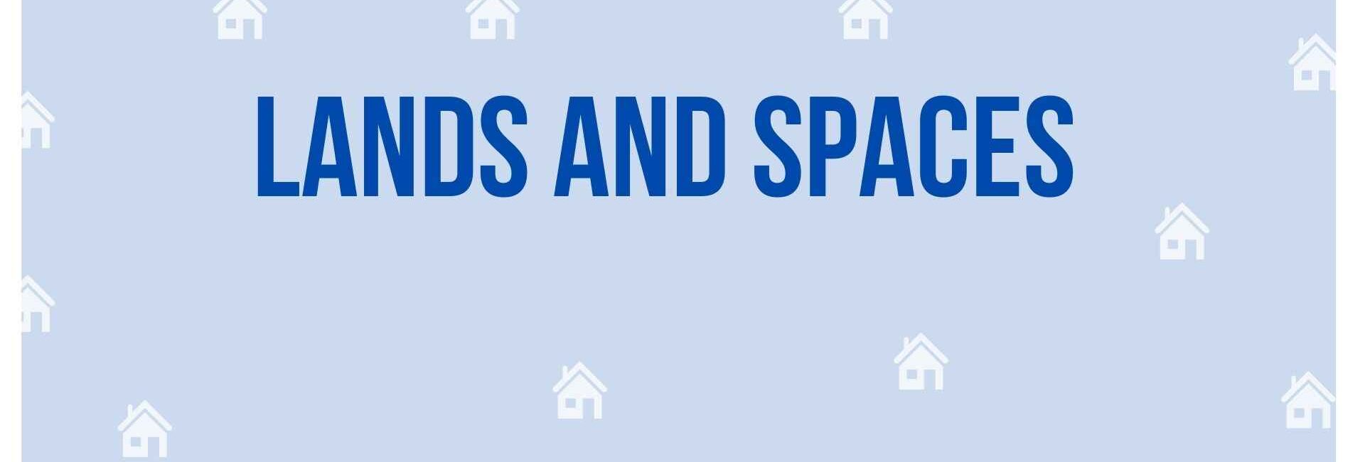 Lands and Spaces - Property Dealer in Gurgaon