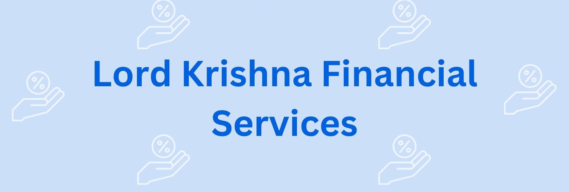 Lord Krishna Financial Services - Land Loan Providers in Gurgaon