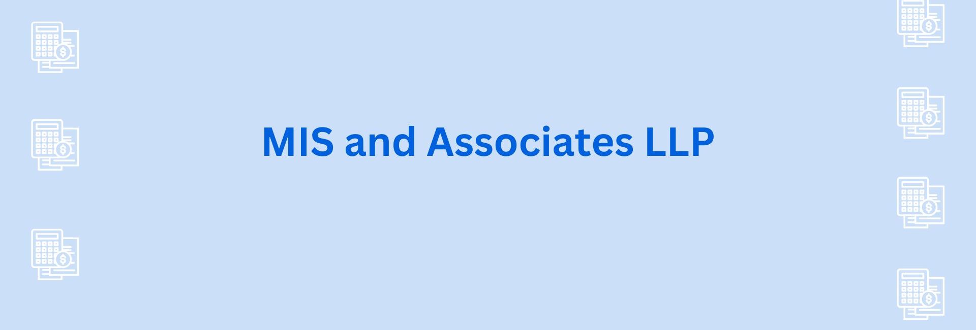 MIS and Associates LLP - CA firm in gurgaon