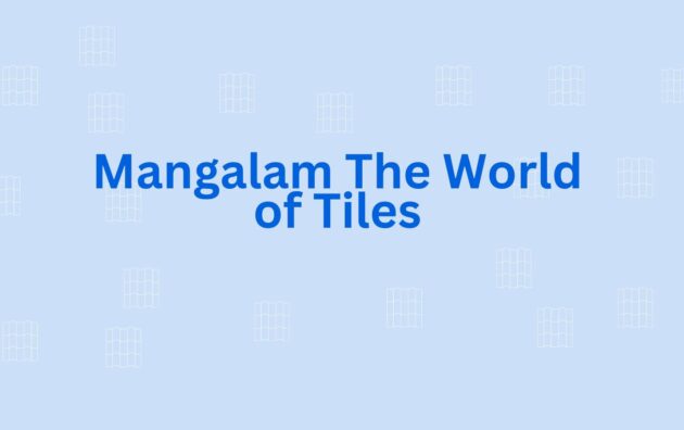 Mangalam The World of Tiles Floor Contractor in Gurgaon