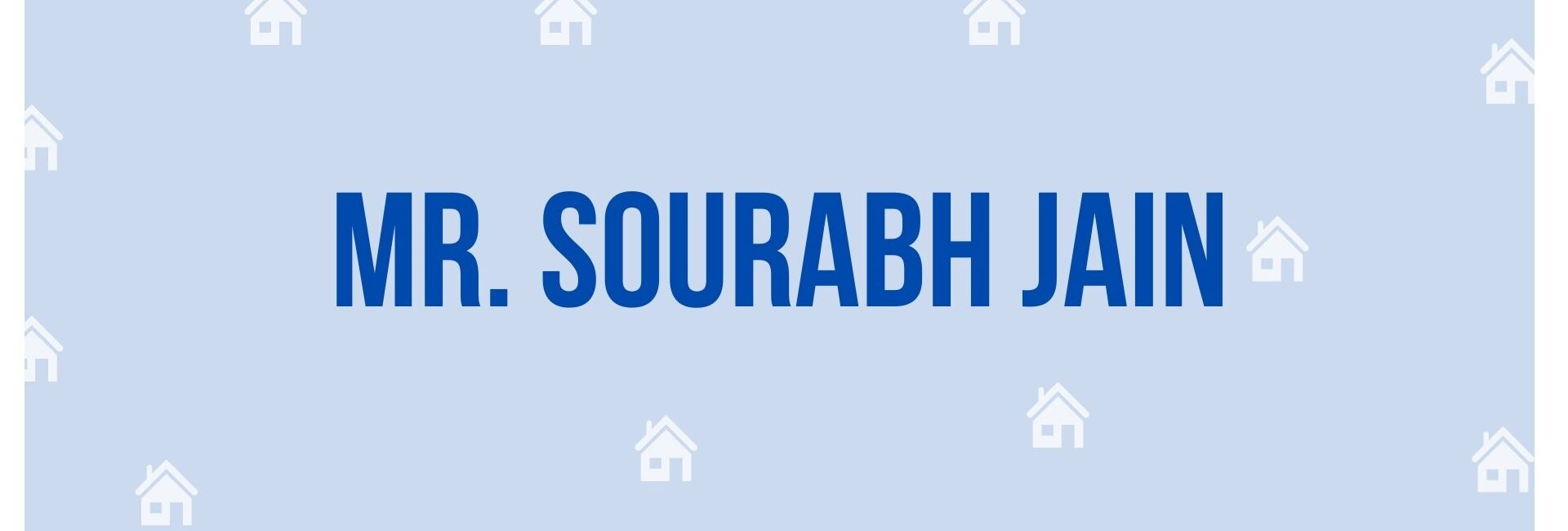 Mr. Sourabh Jain - Real Estate Agent in Gurgaon