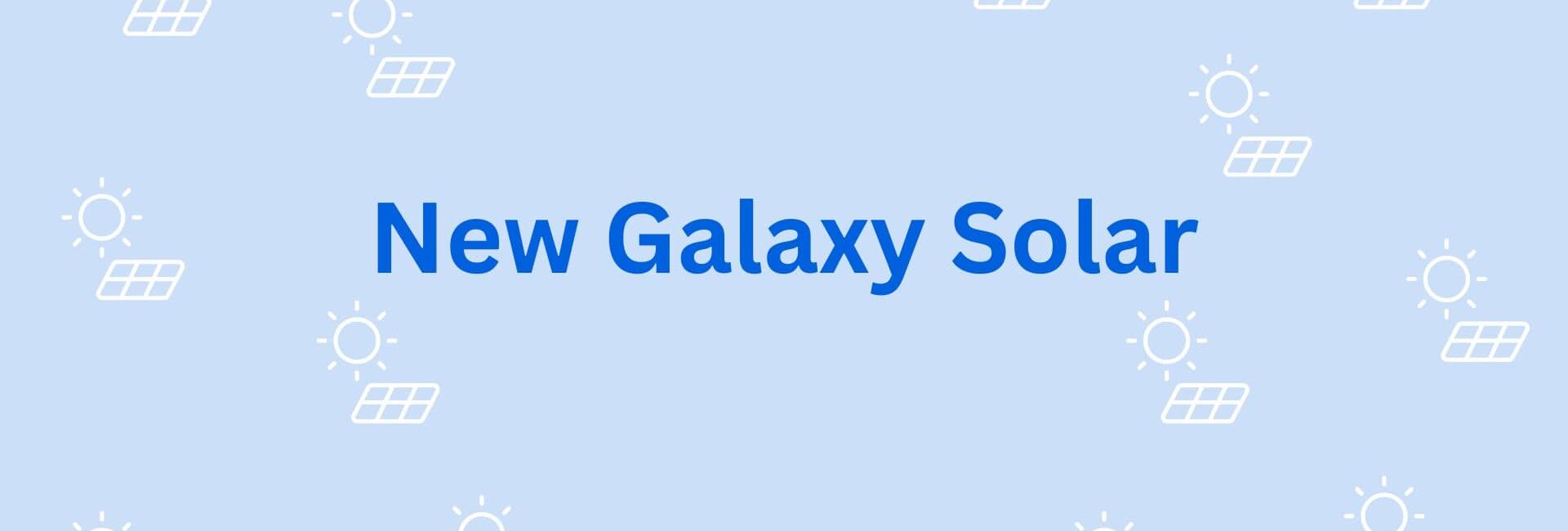 New Galaxy Solar - Solar Energy System