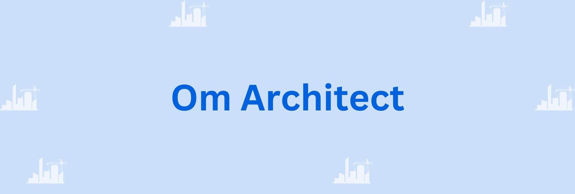 Om Architect - Home Improvement Contractor in Gurgaon