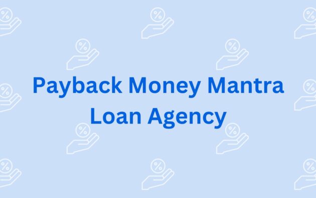 Payback Money Mantra Loan Agency - House Loan Providers in Gurgaon