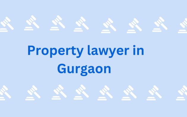 _Property lawyer in Gurg