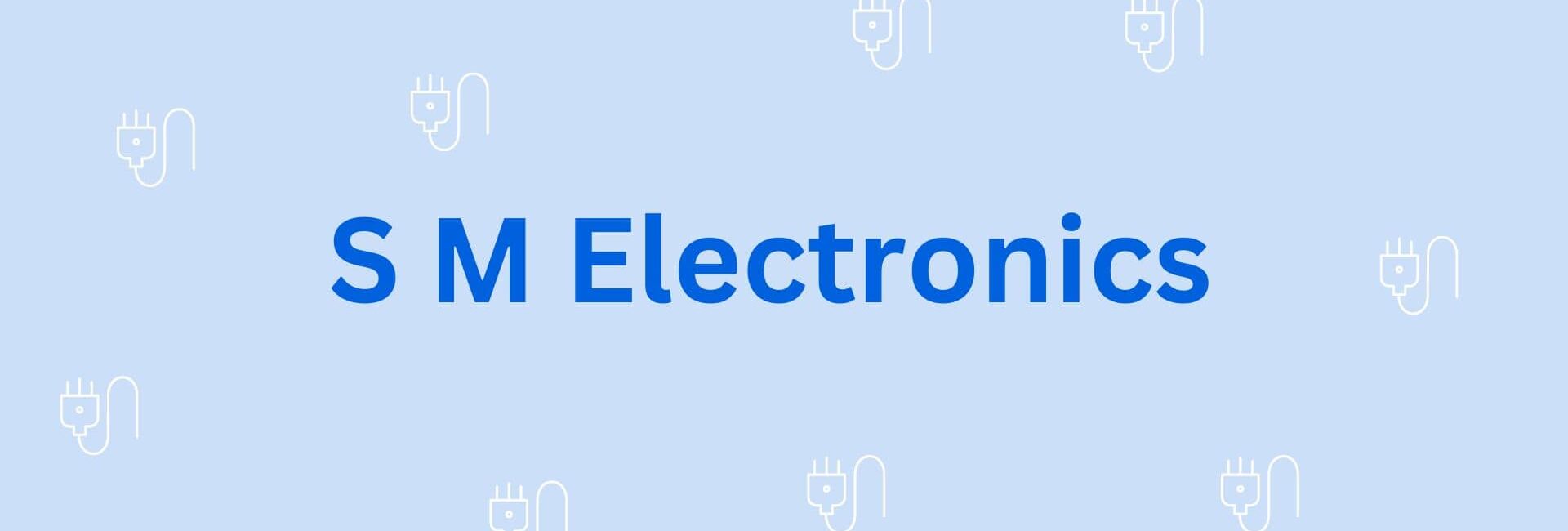 S M Electronics - Electronics Dealer in Gurgaon