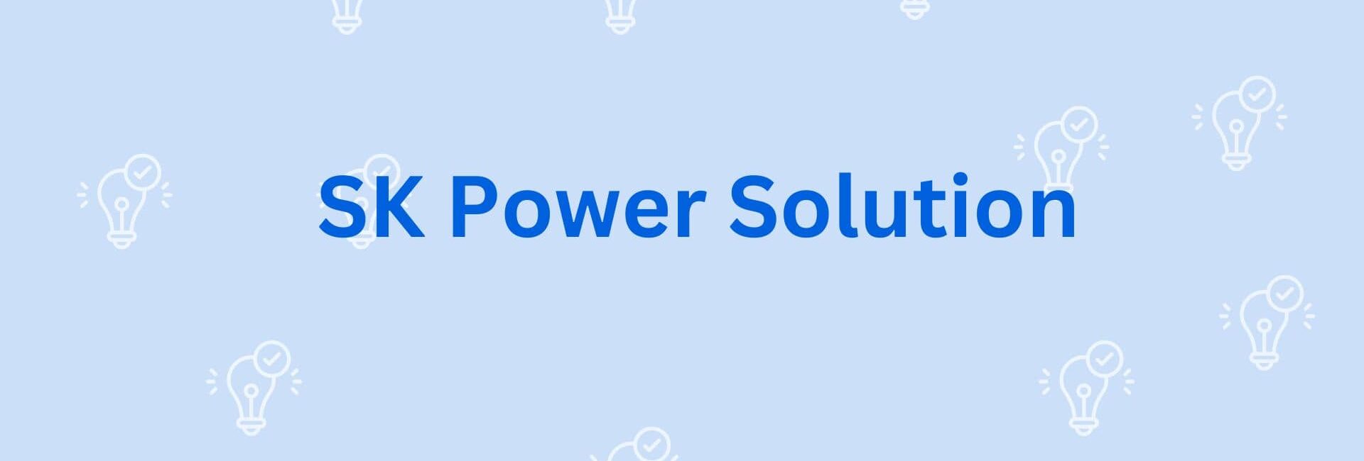 SK Power Solution - Electrical Solution in Gurgaon