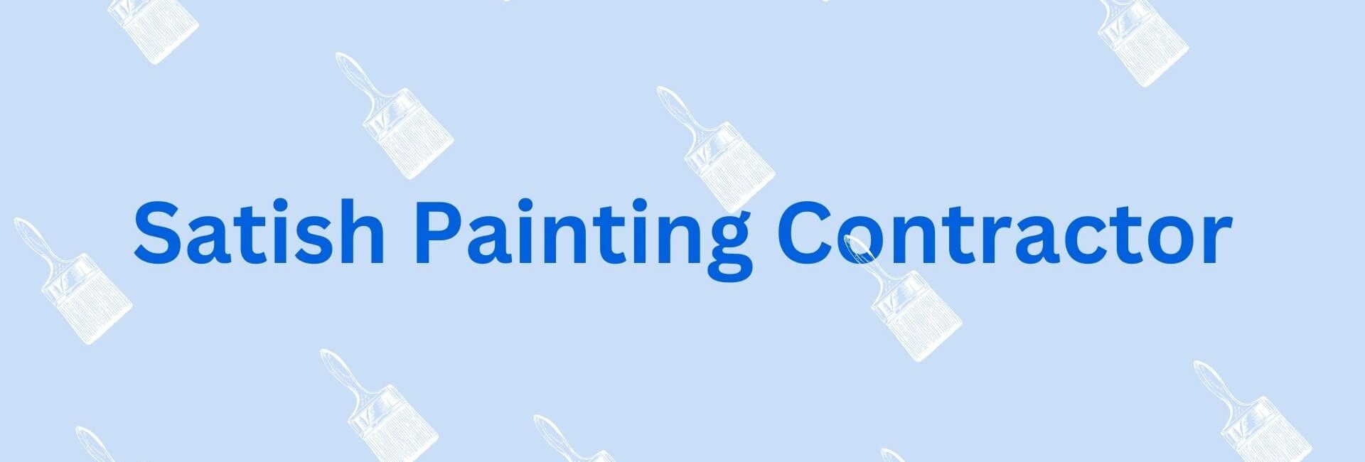 Satish Painting Contractor - Painters in Gurgaon