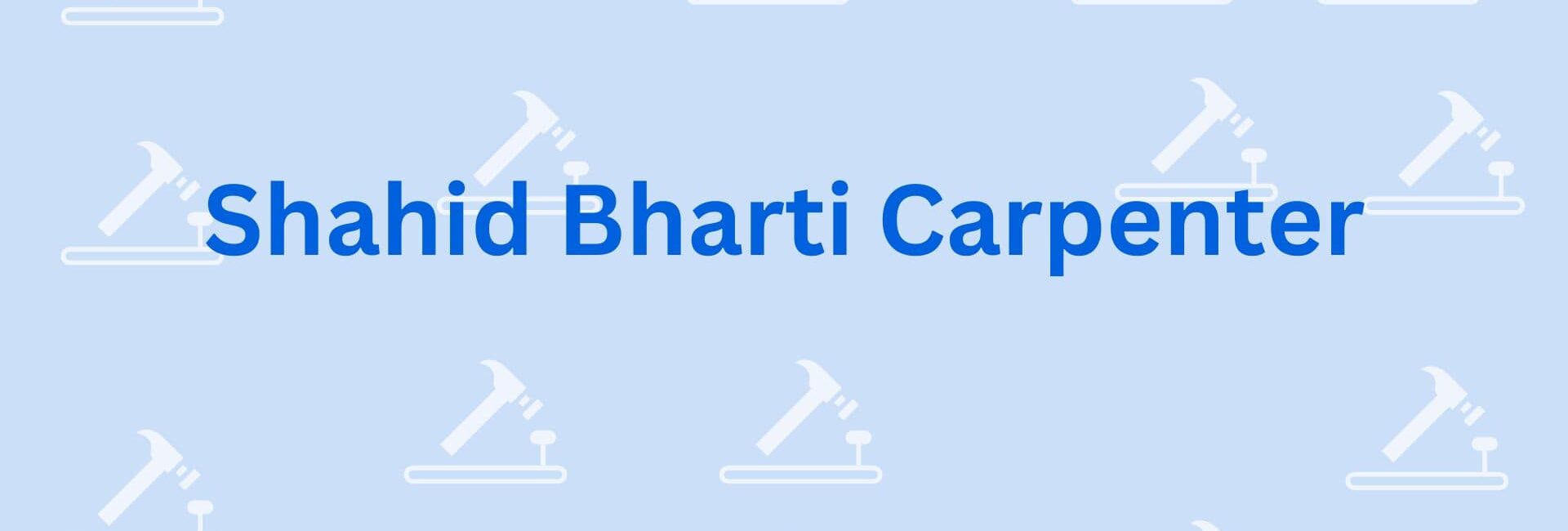 Shahid Bharti Carpenter - Wooden Carpenter in Gurgaon