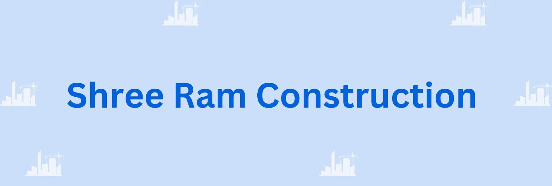 Shree ram construction - Building Contractor in Gurgaon-min