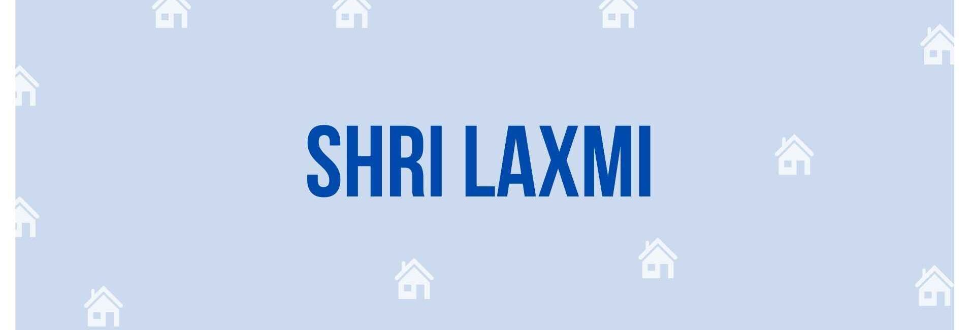 Shri Laxmi - Property Dealer in Gurgaon