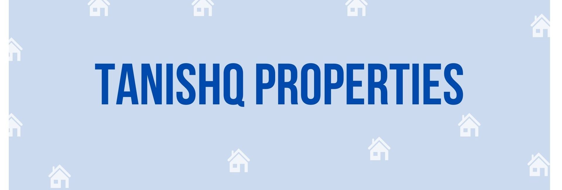 Tanishq Properties - Property Dealer in Gurgaon