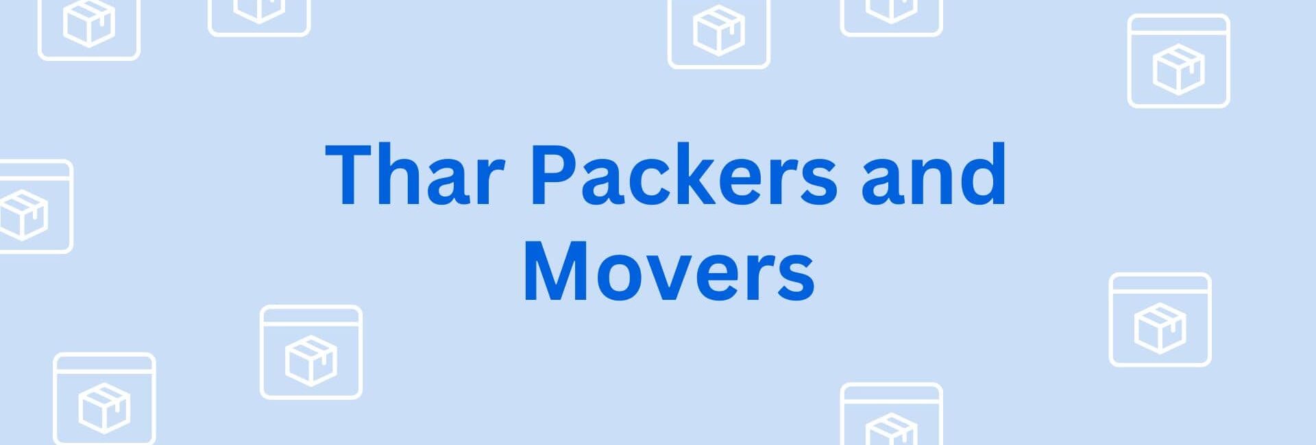 Thar Packers and Movers- Packers and Movers in Gurgaon