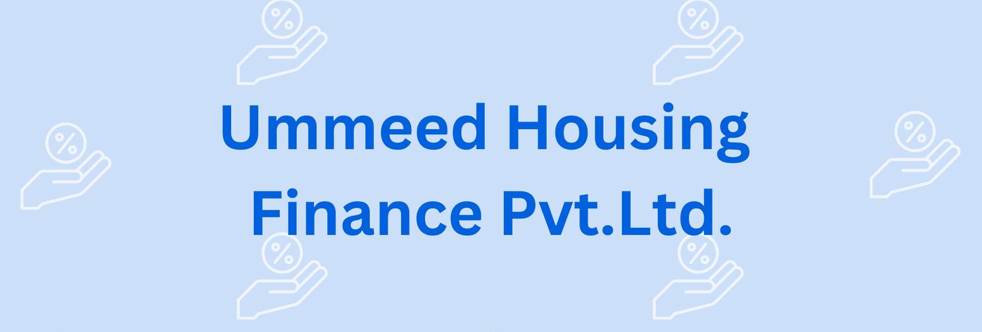 Ummeed Housing Finance Pvt.Ltd. - Home Loan Providers in Gurgaon