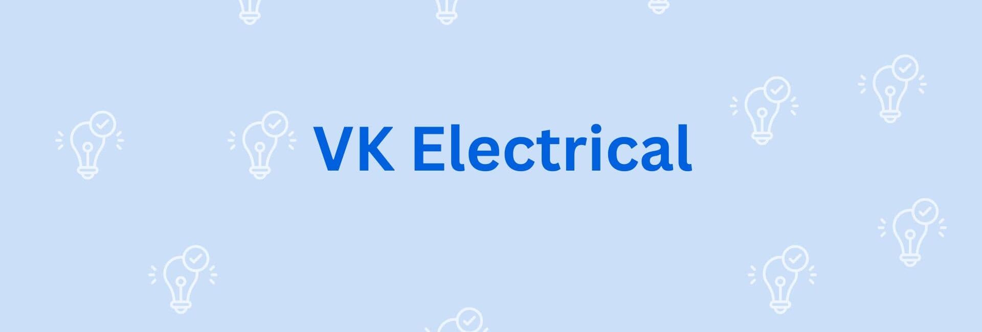 VK Electrical - Electricion in Gurgaon