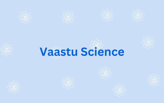 Vaastu Science - Best vastu consultant in gurgaon