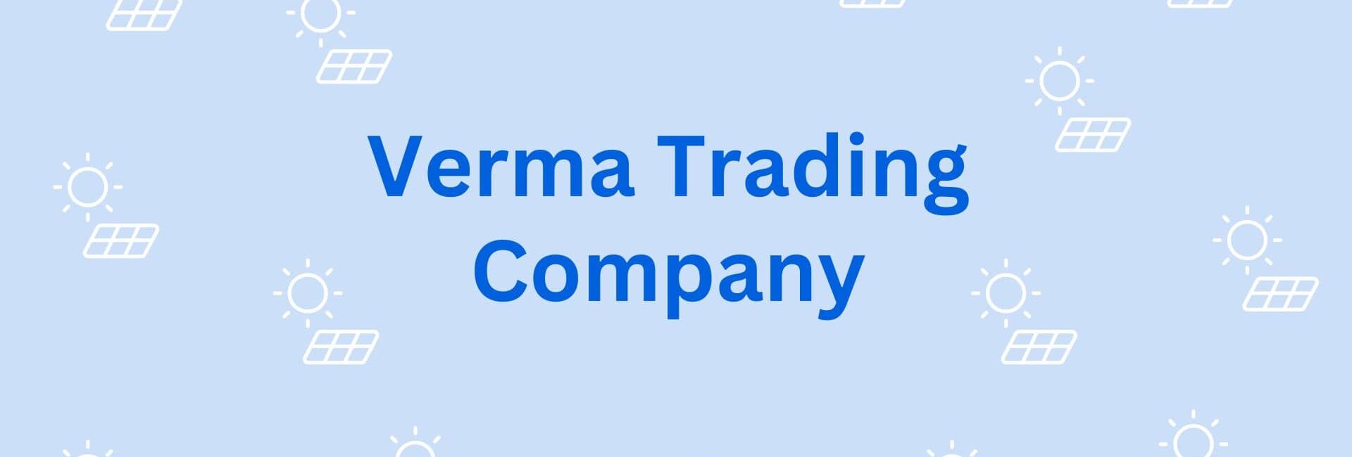 Verma Trading Company - Solar System in Gurgaon