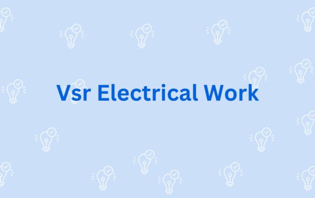 Vsr Electrical Work - Electricion in Gurgaon