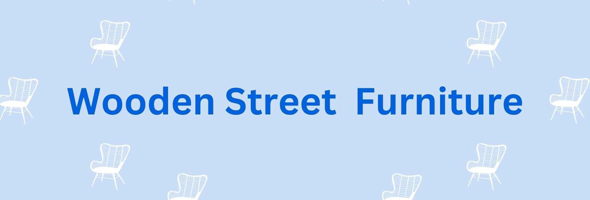 Wooden StreetFurniture- Furniture Dealers in Gurgaon