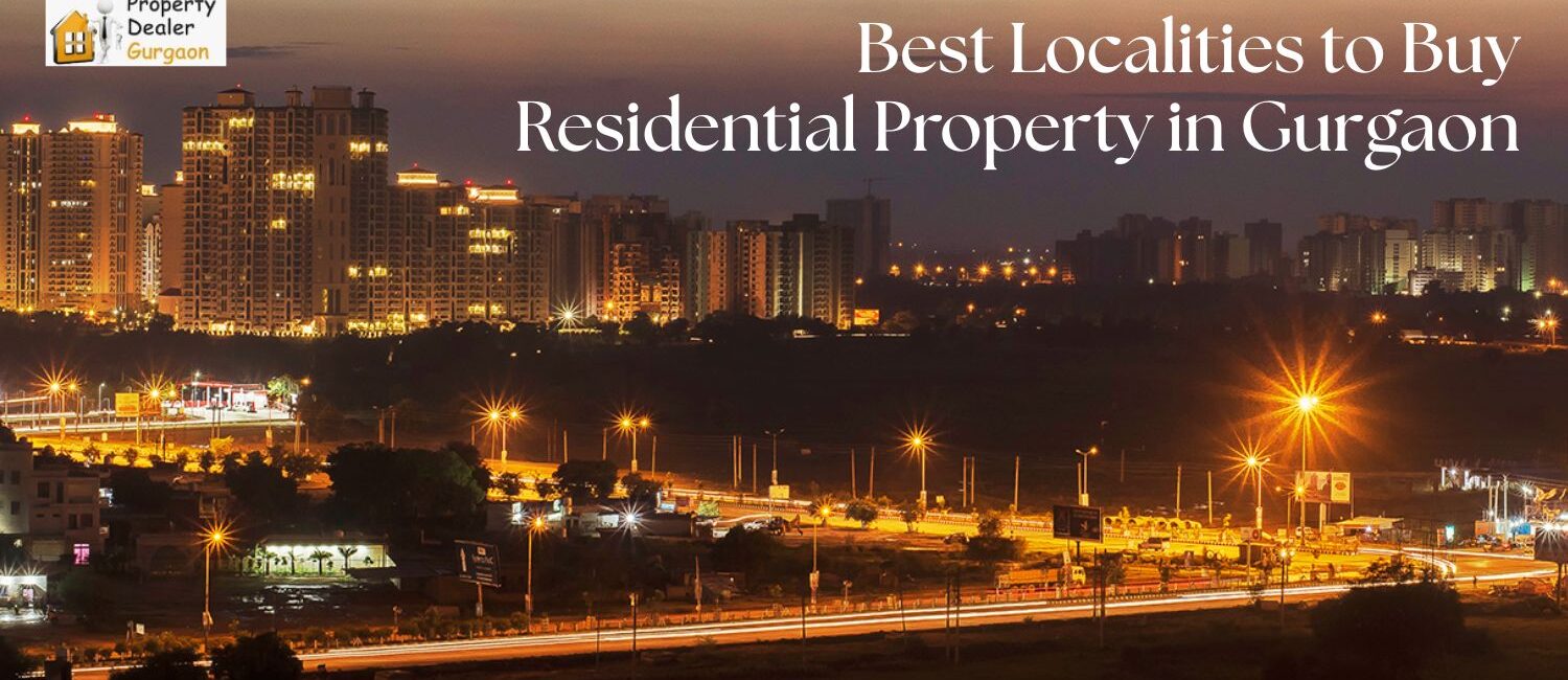 Best-Localities-to-Buy-Residential-Property-in-Gurgaon.jpg