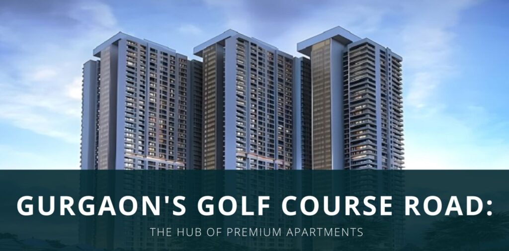 Best-Localities-to-Buy-Residential-Property-in-Gurgaon-Golf-Course-Road-A-Premium-Location.jpg