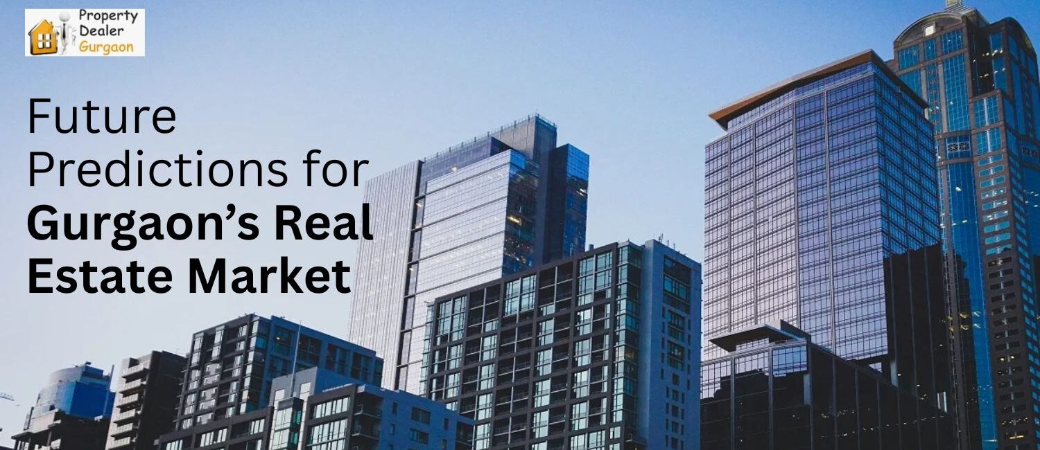 Future-Predictions-for-Gurgaon-Real-Estate-Market.jpg