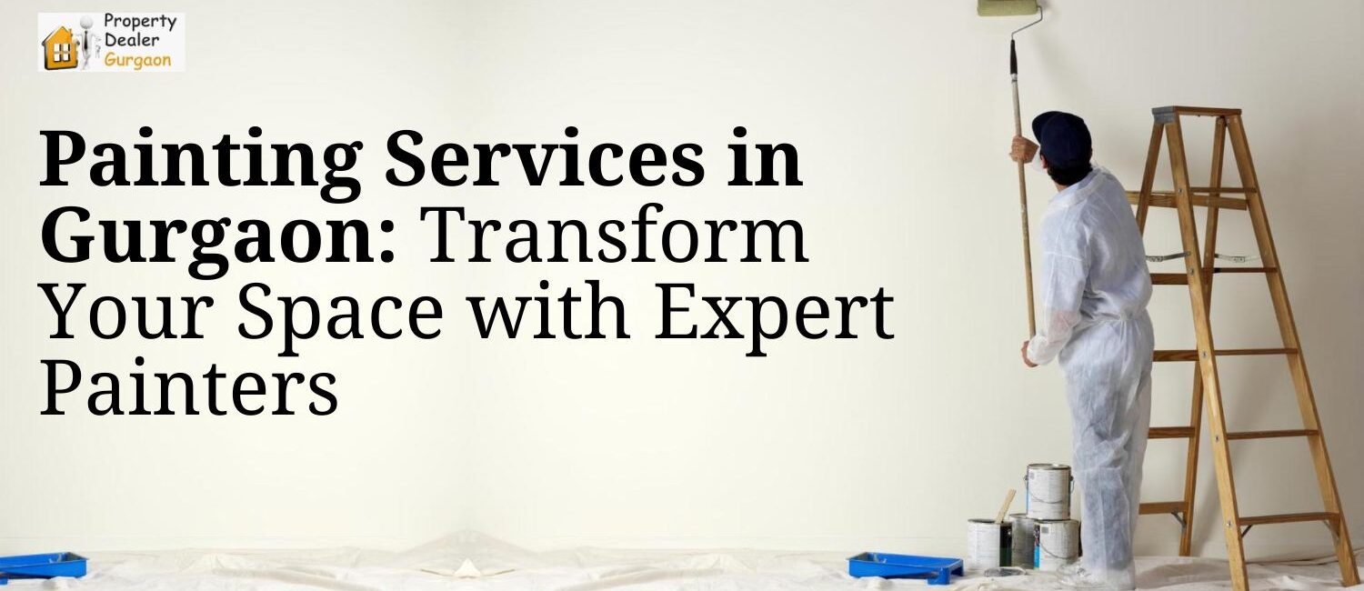 Painting-Services-in-Gurgaon-Transform-Your-Space-with-Expert-Painters.jpg