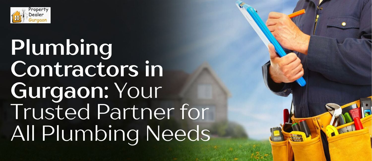 Plumbing-Contractors-in-Gurgaon-Your-Trusted-Partner-for-All-Plumbing-Needs.jpg