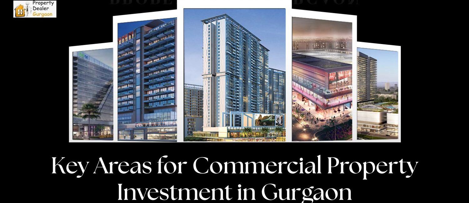 Key-Areas-for-Commercial-Property-Investment-in-Gurgaon.