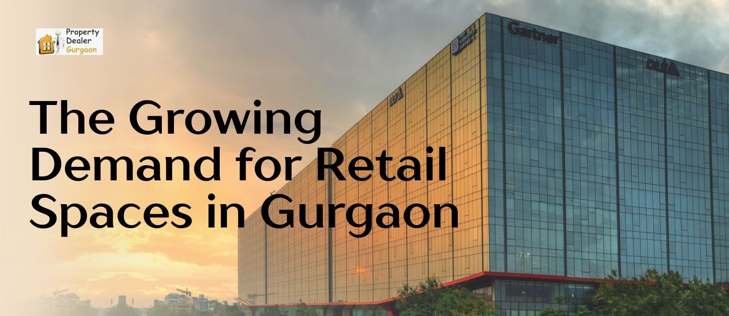 The-Growing-Demand-for-Retail-Spaces-in-Gurgaon.
